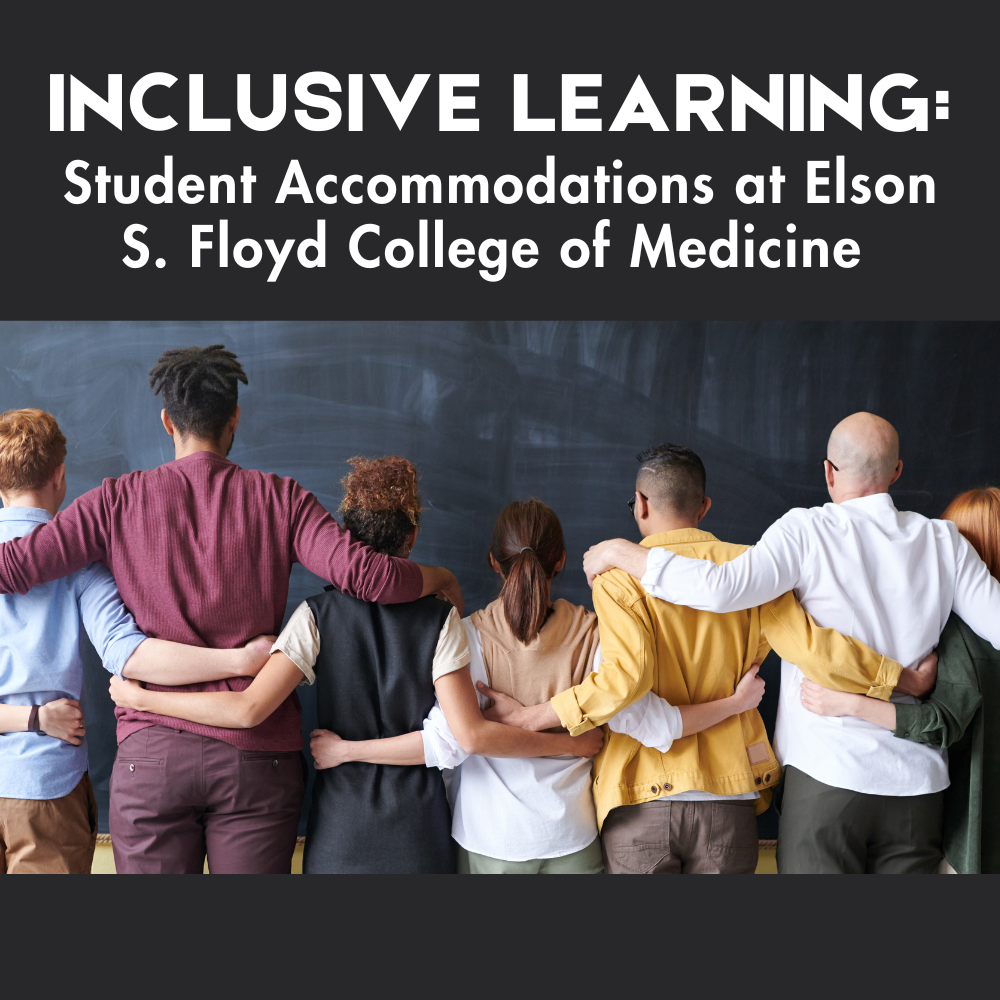 Inclusive Learning: Pre-Clerkship Accommodations at Elson S. Floyd College of Medicine Banner